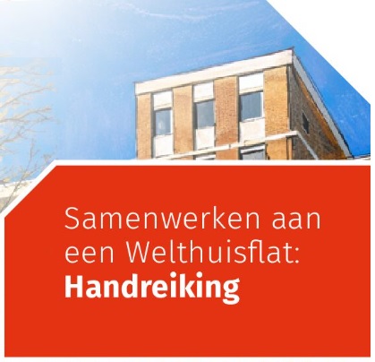 Samen een Welthuisflat ontwikkelen? Deze handreiking laat zien hoe